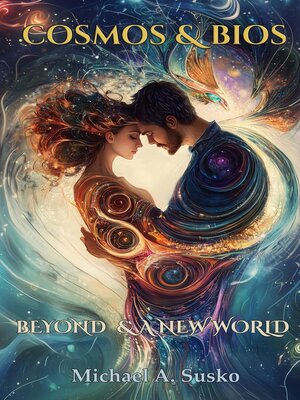cover image of Cosmos & Bios
